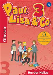 Paul, Lisa & Co 3, Glossar
